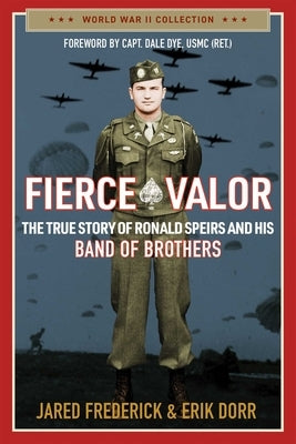 Paperback of Fierce Valor by Regnery History, featuring the book cover with title and author details.