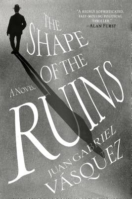 The Shape of the Ruins Paperback Riverhead Books