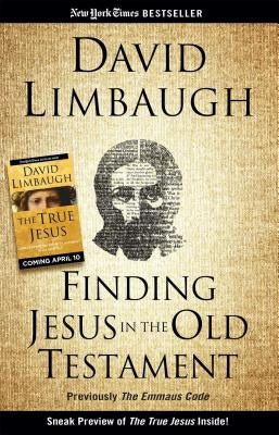 Finding Jesus in the Old Testament by Limbaugh, David