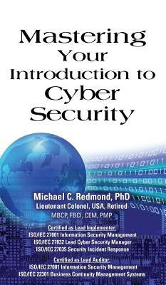 Mastering Your Introduction to Cyber Security by Redmond, Michael C.