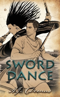 Sword Dance by Demas, A. J.
