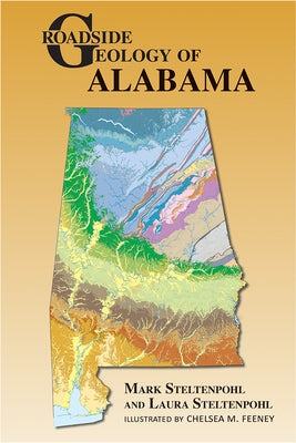 Roadside Geology of Alabama Paperback Mountain Press Publishing Company