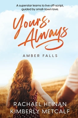 Yours, Always Paperback Totally Bound Publishing