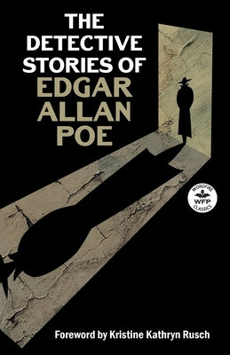 The Detective Stories of Edgar Allan Poe Paperback Wordfire Press