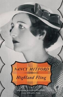 Highland Fling by Mitford, Nancy