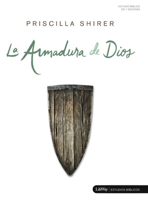 La Armadura de Dios by Shirer, Priscilla