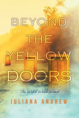 Beyond the Yellow Doors Paperback Blueprint Press Internationale