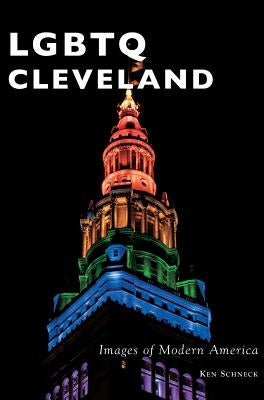 Lgbtq Cleveland by Schneck, Ken