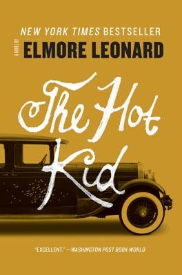 The Hot Kid by Leonard, Elmore