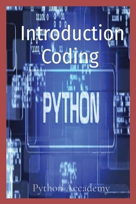 Introduction Coding Python by Accademy, Python