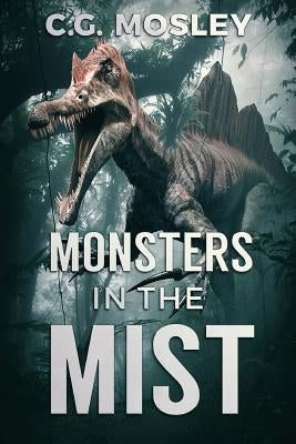 Paperback of Monsters In The Mist by Severed Press featuring a dark, mysterious cover with fog and monster illustrations.