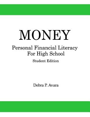 Paperback book titled "Money, Personal Financial Literacy for High School Students" by Createspace Independent Publishing Platform.