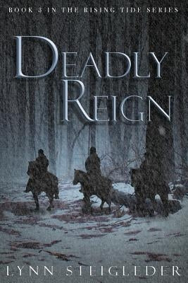 Deadly Reign: Book 3, Rising Tide Series Paperback Soul Fire Press