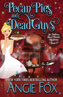 Pecan Pies and Dead Guys Moose Island Books, LLC