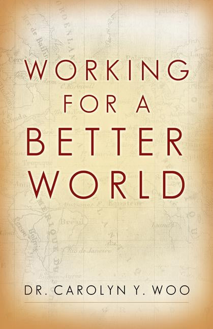 Working for a Better World Paperback Our Sunday Visitor