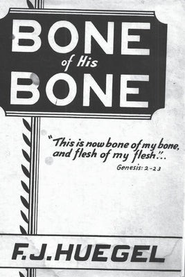Bone of His Bone Paperback Must Have Books