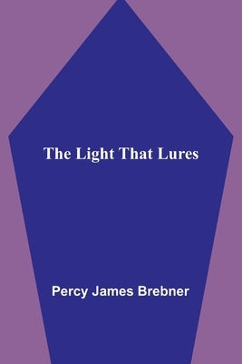 The Light That Lures Paperback Alpha Edition
