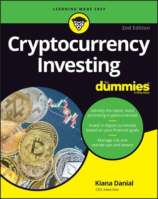 Cryptocurrency Investing for Dummies by Danial, Kiana