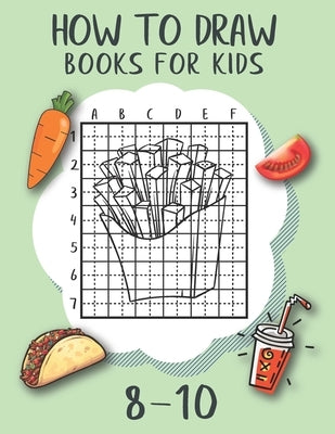 How to Draw Books for Kids 8-10: A Fun and Simple Grid Copy Method Drawing Book for Preschoolers, Toddlers To Learn To Draw. Valentine Gift for Niece. by Publishers, Kiddy Kiddy