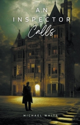 An Inspector Calls Paperback Mike White