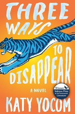 Three Ways to Disappear Paperback Ashland Creek Press