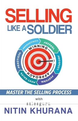 Selling Like a Soldier Paperback White Falcon Publishing