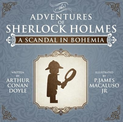 A Scandal in Bohemia - Lego - The Adventures of Sherlock Holmes Paperback MX Publishing