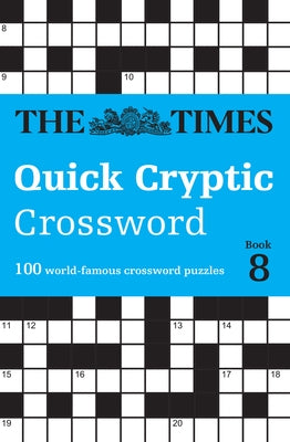 Paperback of The Times Quick Cryptic Crossword Book 8 by Times Books UK, featuring colorful cover with crossword puzzle images.