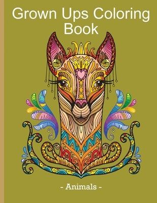 Grown Ups Coloring Book - Animals: Stress Relieving & Relaxation Book with Animal Design for Grown Ups by Eyl