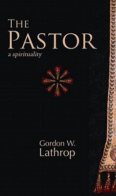 The Pastor: A Spirituality Paperback Fortress Press