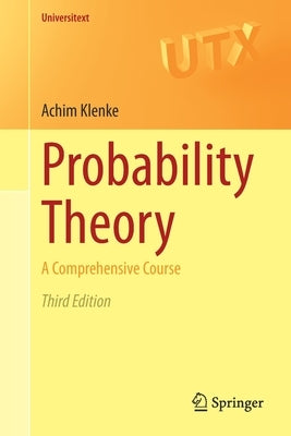 Probability Theory: A Comprehensive Course by Klenke, Achim