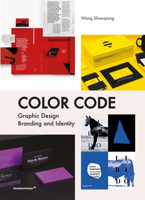 Color Code: Graphic Design, Branding and Identity by Shaoqiang, Wang