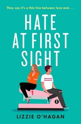 Hate at First Sight by O'Hagan, Lizzie