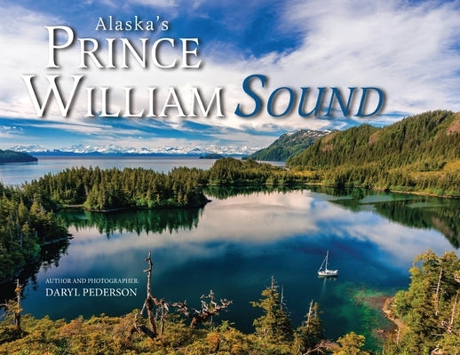 Alaska's Prince William Sound by Pederson, Daryl