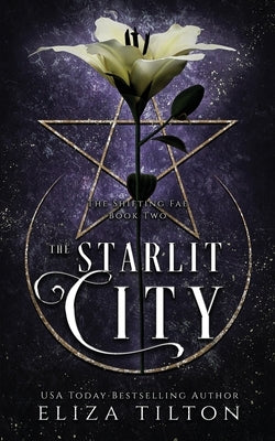 The Starlit City by Tilton, Eliza