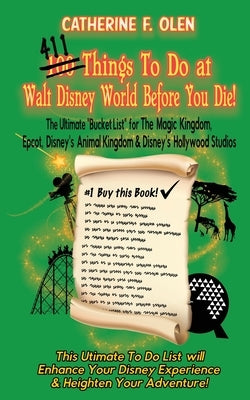 One Hundred Things to do at Walt Disney World Before you Die Paperback Bucket List