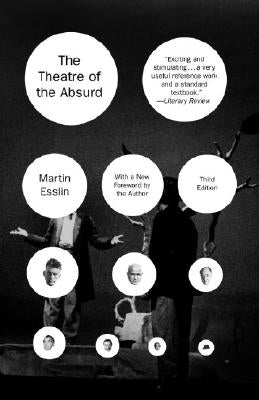 The Theatre of the Absurd by Esslin, Martin