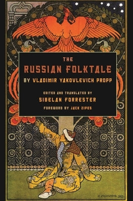 Russian Folktale by Vladimir Yakovlevich Propp by Propp, Vladimir Yakovlevich