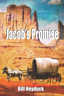 Jacob's Promise by Heyduck, Bill