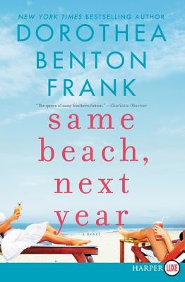 Same Beach, Next Year by Frank, Dorothea Benton