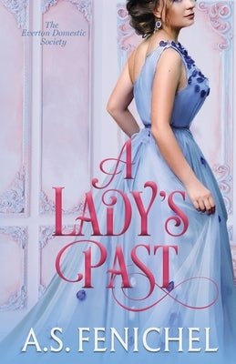 A Lady's Past Paperback Andrea Mansue (A.S. Fenichel)