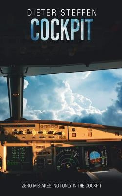 Cockpit: Zero mistakes, not only in the Cockpit Paperback Books on Demand