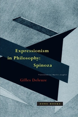 Paperback book titled "Expressionism in Philosophy: Spinoza" by Zone Books, featuring a cover with abstract artwork.