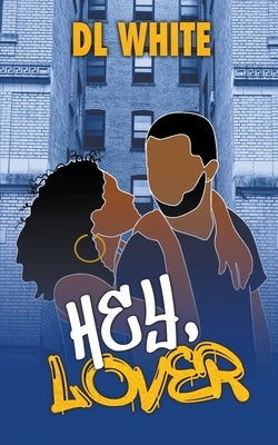 Hey, Lover Paperback DL White