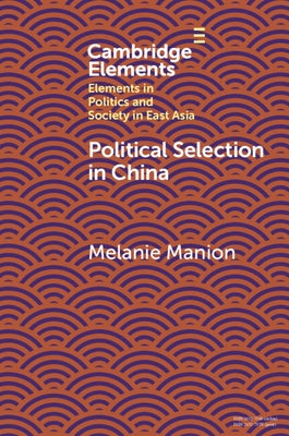 Paperback of Political Selection in China by Cambridge University Press showing the book cover with title and author information.