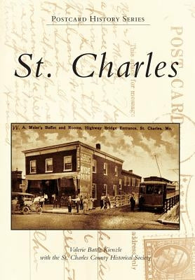 St. Charles Paperback Arcadia Publishing (SC)