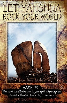 Let Yahshua Rock Your World Paperback Messiah's Truth