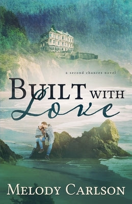 Built with Love Paperback Whitefire Publishing
