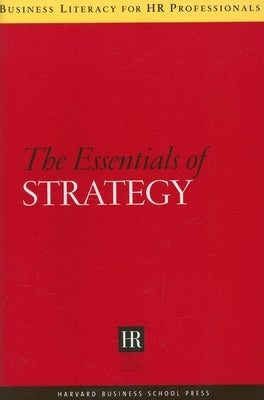 The Essentials of Strategy Paperback Harvard Business Review Press