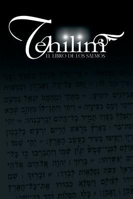 Tehilim: El Libro de los Salmos by Rabino Isaac Weiss